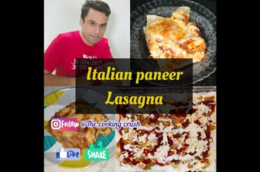 Italian Paneer Lasagna|Italian pasta|lazania By The Cooking Crush