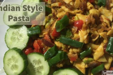 Indian Style Pasta Making (Italian Food in Indian Style) | Indian Spicy Food | Veg Food