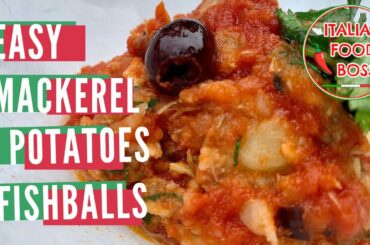 Easy fish balls potatoes and mackerel - Italian style fishballs!