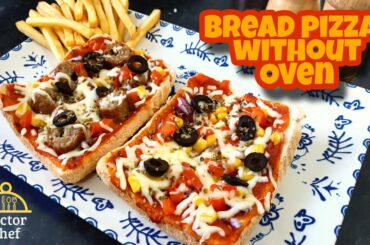 Bread Pizza Recipe without Oven | Easy Recipe | by doctor Chef