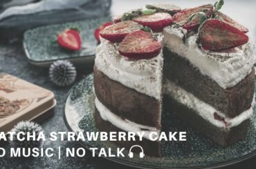 ASMR Cooking: Matcha Strawberry Cake | No Music | No Talk