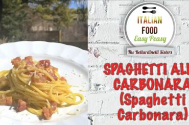 Spaghetti alla Carbonara (Carbonara Spaghetti) - Italian Food Easy Peasy