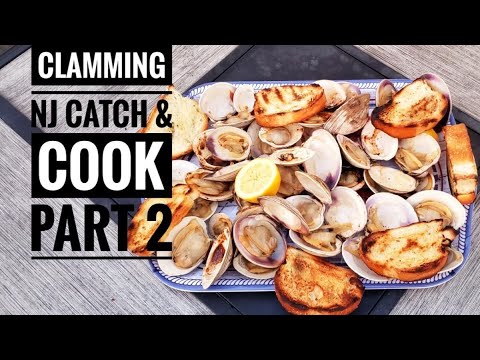 CLAMMING NJ CATCH & COOK PART 2 (THE COOK) CLAMMING NJ CATCH & COOK PART 2 (THE COOK)