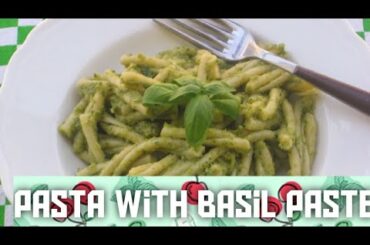 Pasta With Basil Paste | Italian Style | Italian Recipe