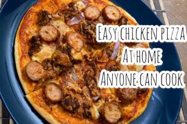 Chicken Pizza- Homemade Pizza | Easy & Quick Pizza Recipe | Lockdown Special | Pizza without yeast|