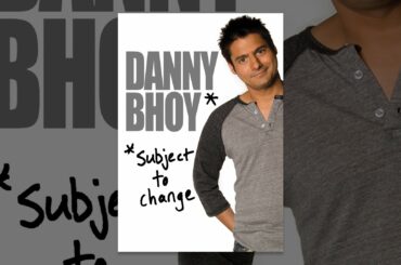 Danny Bhoy: Subject To Change
