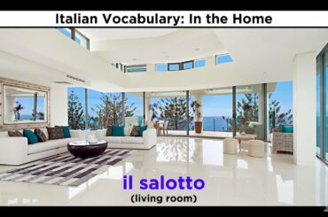 Italian Vocabulary: In the Living Room, Bedroom, and Bathroom