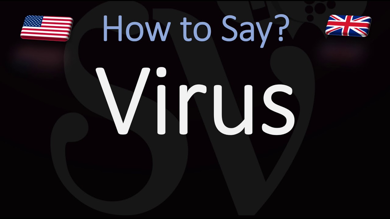 How to Pronounce Virus? (CORRECTLY) How to Pronounce Virus? (CORRECTLY)