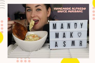 ASMR HOMEMADE ALFREDO PASTA MUKBANG | (EATING SOUNDS) | MANDY MAK
