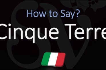 How to Pronounce Cinque Terre? (CORRECTLY) Italian Pronunciation