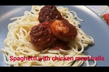 Spaghetti with chicken meat balls|Italian cuisine |pasta recipes