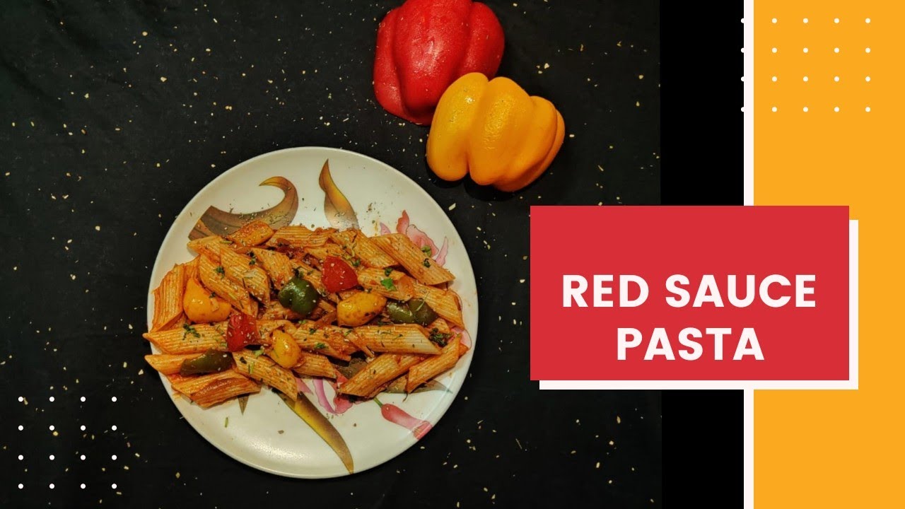 Red Sauce Pasta Recipe | How To Make Pasta At Home | Indian Style Red Sauce Pasta Red Sauce Pasta Recipe | How To Make Pasta At Home | Indian Style Red Sauce Pasta