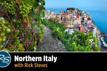 Italy: Northern Italy – Rick Steves Travel Talks