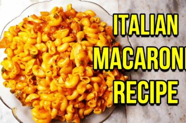 italian macaroni recipe !! how to make !! italian dishes
