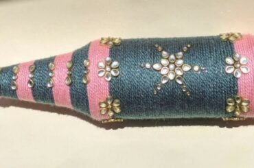 Yarn Wrapped Bottles | Waste Bottle Craft Idea | Wine bottle Decor | Flower Vase Ideas | Home Decor