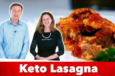 The Best Keto Lasagna Recipe with Eric and Karen Berg