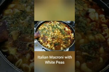 Italian Macroni with White Peas Recipe|Macroni With Safed Matar | Matar Gughni Curry Recipe|Masala