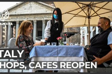 Shops, cafes reopen as Italy lifts coronavirus restrictions
