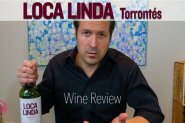 Tasting Torrontés | Crazy Beautiful Wines