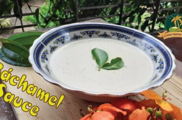 Bachamel Sauce (White Sauce) - Cuisine Baleine Verte