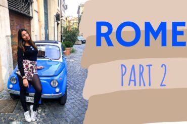 ROME, ITALY VLOG PT.2: The Best Things To Do & Eat In Rome On A Budget (Rome Travel Guide)