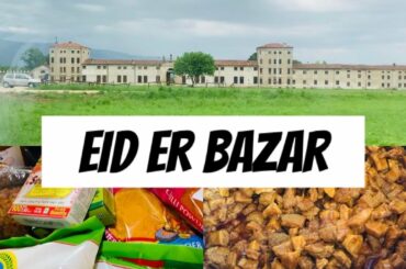 Eid Er bazar || Eid_preparation || Vuri/bot Recipe || Bangladeshi vlogger italy
