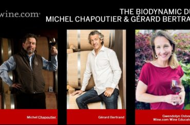 Wine.com Presents The Biodynamic Duo: Michel Chapoutier & Gérard Bertrand Virtual Tasting at Home