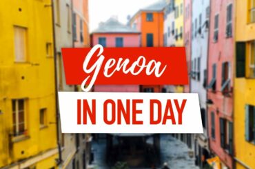 Genoa in a Day: Top 10 Things to See in Genoa (Italy) in One Day