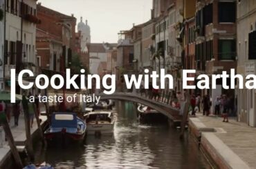 Cooking with Eartha : Italy promo