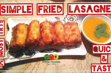 Simple Fried Lasagne Italian Food | Best Snack for Lunch | Cooking Recipes by Simple Cooking Channel
