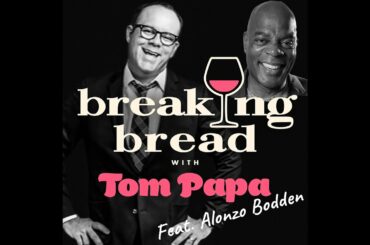 Breaking Bread (feat. Alonzo Bodden) #101