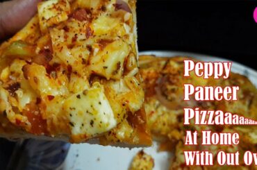 Dominos Style Peppy Paneer Pizza @ Home, With Out Oven..