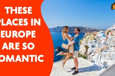 Top 5 Honeymoon Destinations In Europe