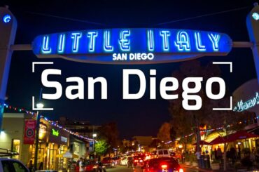 SAN DIEGO - LITTLE ITALY TRAVEL GUIDE