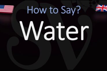 How to Pronounce Water? (CORRECTLY) English, American, British Pronunciation