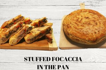 How To Make Stuffed Focaccia || An Italian Recipe