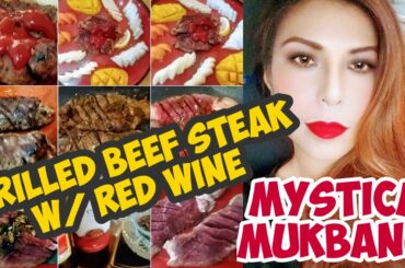 MYSTICA MUKBANG | GRILLED BEEF STEAK W/ RED WINE