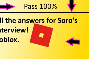 How to pass the interview of Soro's! Roblox 2019