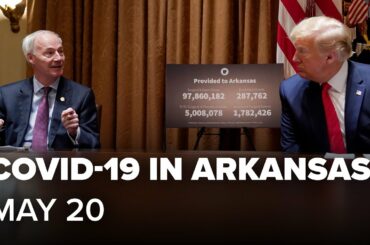 Arkansas coronavirus updates | May 20