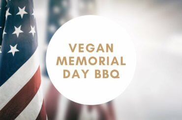 Vegan Memorial Day BBQ Side Dishes