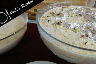 Sheer Khurma (Hyderabadi Savaiyan) Recipe | How to make  شیر خورمہ "Lali's Kitchen" #LalisKitchen