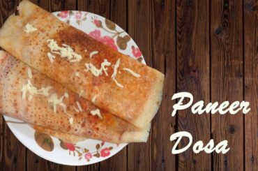 Paneer Dosa Recipe | Hotel Style Paneer Dosa