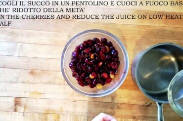 Cherry Compote recipe in Venice Region Dialect, with English and Italian directions