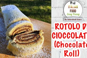 Rotolo di Cioccolato (Chocolate Roll) - Italian Food Easy Peasy