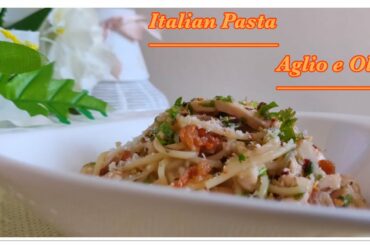 Restaurant Style Italian Spaghetti Aglio e Olio Recipe | Easy Spaghetti Recipe | Easy Pasta Recipe