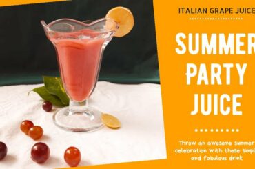 Italian  Grape Juice | Grape Juice For Glowing Skin | Grape Juice Recipe | Fruit Juice Recipe