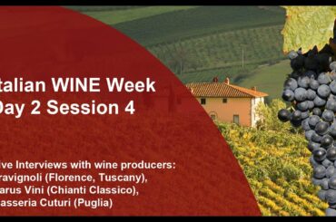 Italian WINE Week (Day 2 Session 4) - Live Interviews with wine producers