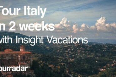 Tour Italy in 2 Weeks with Insight Vacations
