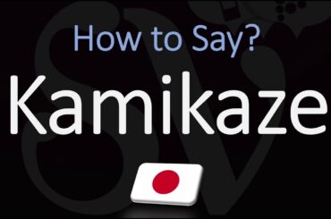 How to Pronounce Kamikaze? (CORRECTLY)