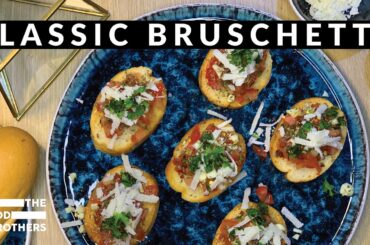 Classic Bruschetta | Antipasto | بروشيتا | #Recipe #TheFoodBrothers #StayHome #Bruschetta #Italian